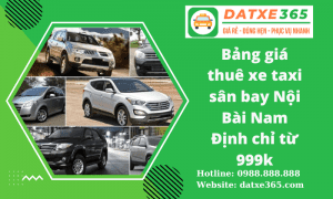 Bảng giá thuê xe taxi sân bay Nội Bài Nam Định chỉ từ 999k