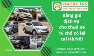 Bảng giá dịch vụ cho thuê xe 16 chỗ có lái tại Hà Nội